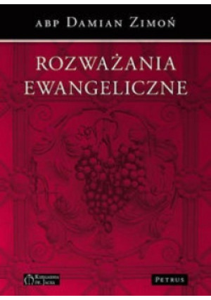 Rozważania ewangeliczne - Damian Zimoń - książka  wyd. 2012