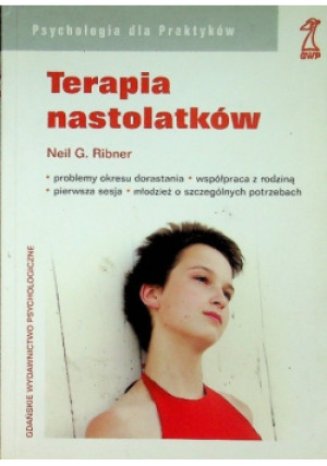 Terapia nastolatków - Neil G. Ribner - książka  wyd. 2005