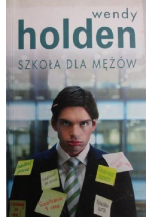 Szkoła dla mężów - Wendy Holden - książka  wyd. 2008