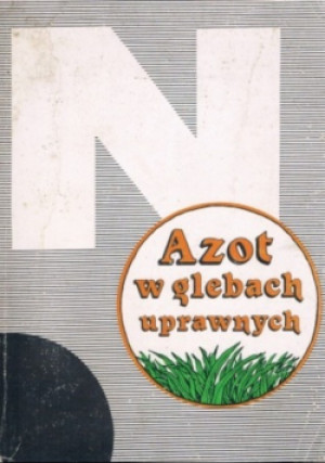Azot w glebach uprawnych - Teofil Mazur - książka  wyd. 1991