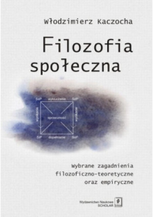 Filozofia społeczna - Włodzimierz Kaczocha - książka  wyd. 2015