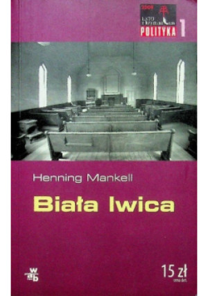 Biała lwica - Henning Mankell - książka  wyd. 2009