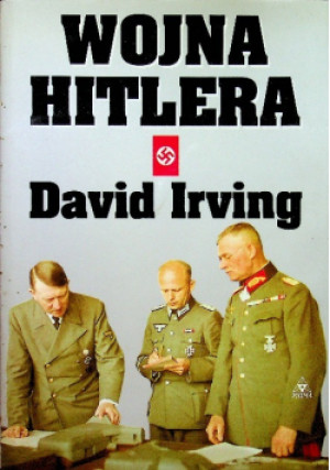 Wojna Hitlera - David Irving - książka historyczna wyd. 1999