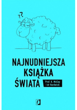 Najnudniejsza książka świata - K. McCoy, Hardwick - książka  wyd. 2018