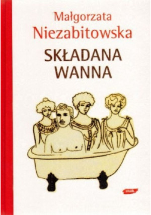 Składana wanna - Małgorzata Niezabitowska - książka historyczna wyd. 2010