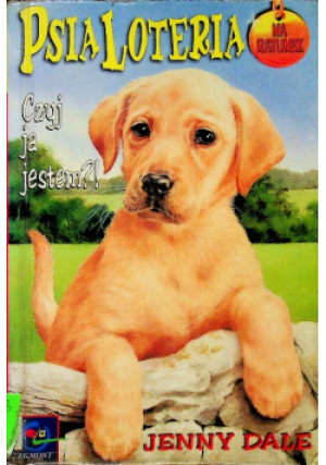 Psia loteria Czyj ja jestem - Jenny Dale - książka  wyd. 2001