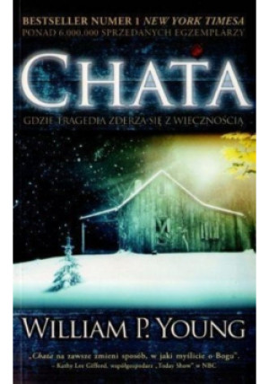 Chata - William P. Young - książka  wyd. 2009