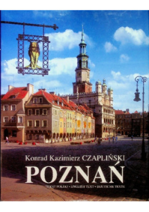 Poznań - Konrad Kazimierz Czapliński - książka