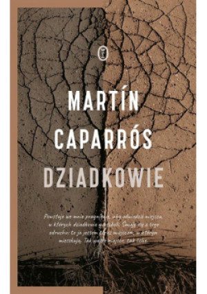 Dziadkowie - Martin Caparros - książka  wyd. 2022