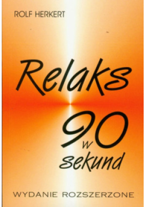 Relaks w 90 sekund - Rolf Herkert - książka  wyd. 1998