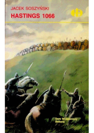 Hastings 1066 - Jacek Soszyński - książka  wyd. 2003