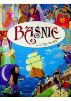 Baśnie z całego świata - książka  wyd. 2011