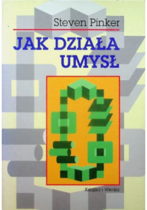 Jak działa umysł - Steven Pinker - książka  wyd. 2002