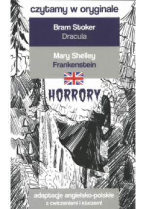 Czytamy w oryginale Horrory - Bram Stoker, Mary Shelley - książka  wyd. 2023