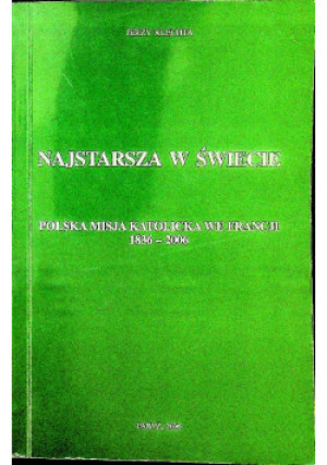 Najstarsza w świecie - Jerzy Klechta - książka  wyd. 2006