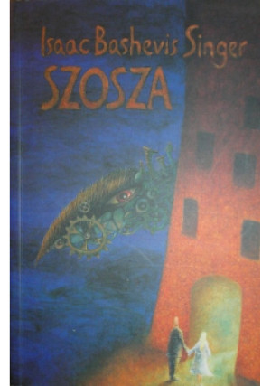 Szosza - Isaac Bashevis Singer - książka  wyd. 2001