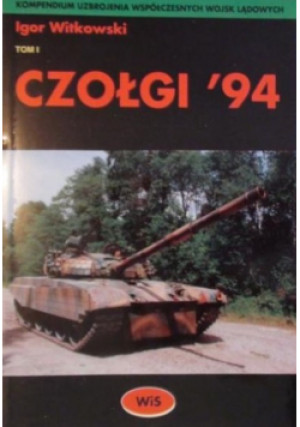 Czołgi 94 Tom 1 - Igor Witkowski - książka  wyd. 1994