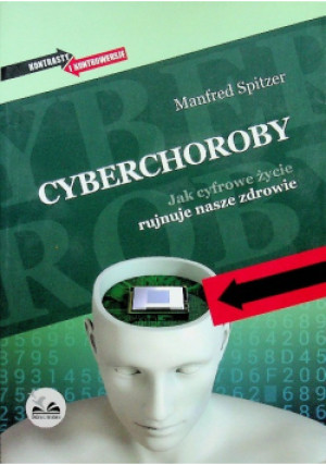 Cyberchoroby - Manfred Spitzer - książka  wyd. 2016