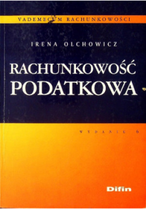 Rachunkowość podatkowa - Irena Olchowicz - książka  wyd. 2004