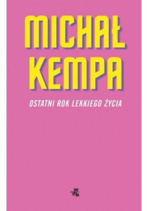 Ostatni rok lekkiego świata - Michał Kempa - książka  wyd. 2022