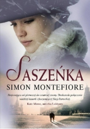 Saszeńka - Simon Sebag Montefiore - książka historyczna wyd. 2016