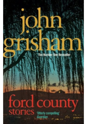 Ford County stories - John Grisham - książka  wyd. 2009