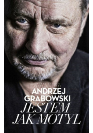 Andrzej Grabowski Jestem jak motyl - Paweł Łęczuk, Jakub Jabłonka - książka  wyd. 2020