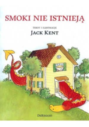 Smoki nie istnieją - Jack Kent - książka  wyd. 2018