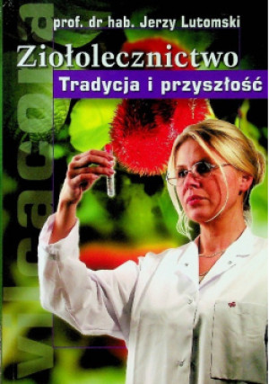 Ziołolecznictwo - Jerzy Lutomski - książka  wyd. 2003