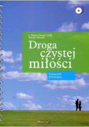 Droga czystej miłości - Iwona Nowak - książka  wyd. 2010