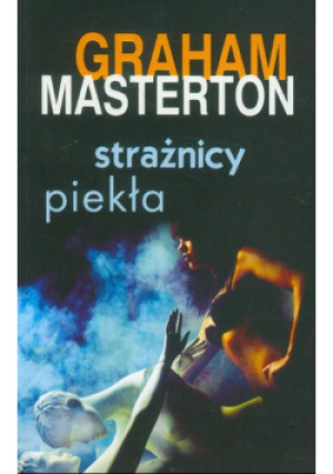 Strażnicy piekła - Graham Masterton - książka  wyd. 2012