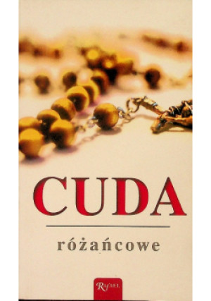 Cuda różańcowe - Kinga Babiuch - książka  wyd. 2010