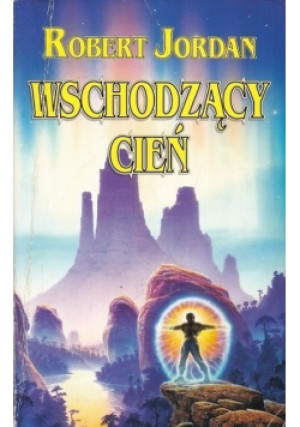 Wschodzący cień - Robert Jordan - książka fantasy wyd. 1996