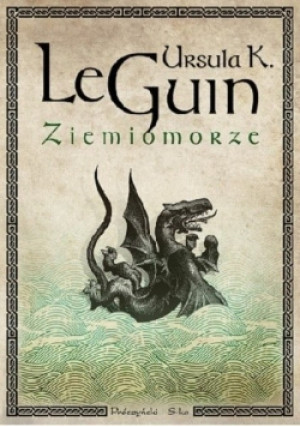 Ziemiomorze - Ursula K. Le Guin - książka fantasy wyd. 2013
