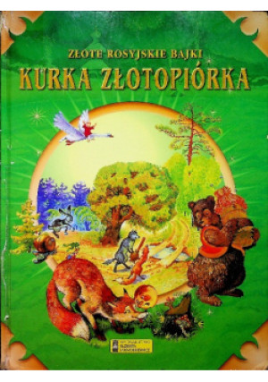 Kurka złotopiórka - książka  wyd. 2004