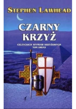 Czarny krzyż - Stephen Lawhead - książka historyczna wyd. 2003