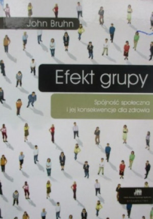 Efekt grupy - John Bruhn - książka  wyd. 2011