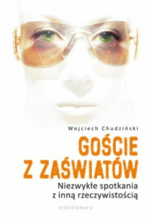Goście z zaświatów - Wojciech Chudziński - książka  wyd. 2010