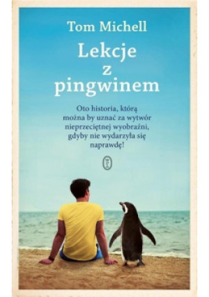 Lekcje z pingwinem - Tom Michell - książka  wyd. 2016