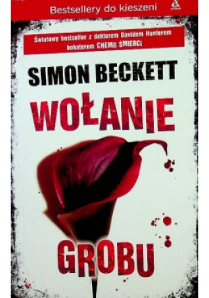 Wołanie grobu Wydanie kieszonkowe - Simon Beckett - książka  wyd. 2015