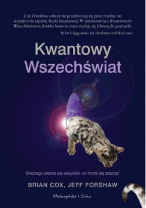 Kwantowy Wszechświat - Jeff Forshaw - książka fantasy wyd. 2014