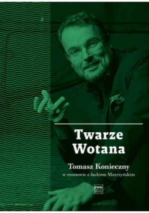 Twarze Wotana - Jacek Marczyński - książka  wyd. 2019
