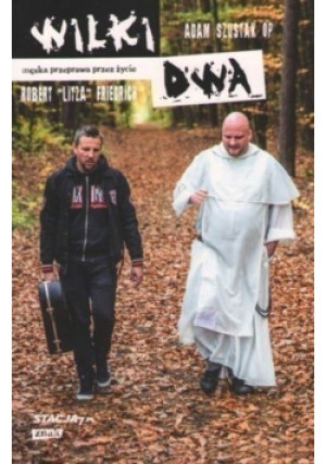 Wilki dwa - Adam Szustak - książka  wyd. 2014