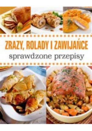 Zrazy rolady i zawijańce - Praca Zbiorowa - książka  wyd. 2012