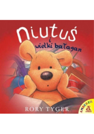 Niutuś i wielki bałagan - Rory Tyger - książka  wyd. 2005
