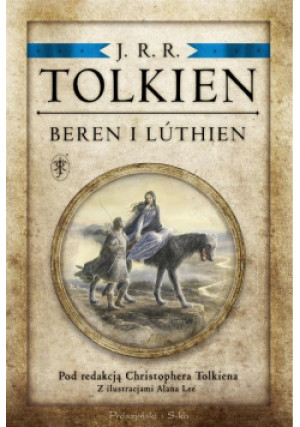 Beren i Lthien - J. R. R. Tolkien - książka fantasy wyd. 2017