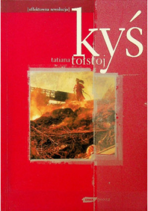 Kyś - Tatiana Tołstoj - książka  wyd. 2005