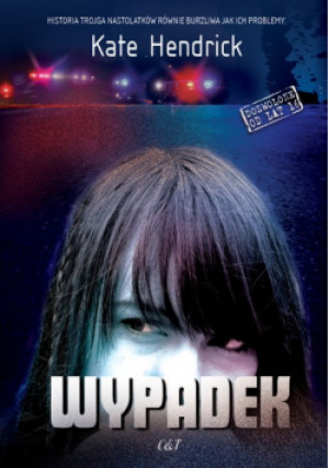 Wypadek - Kate Hendrick - książka  wyd. 2016