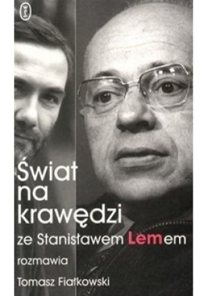 Świat na krawędzi - Tomasz Fiałkowski - książka reportaż wyd. 2000