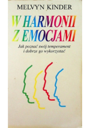 W harmonii z emocjami - Melvyn Kinder - książka  wyd. 1997